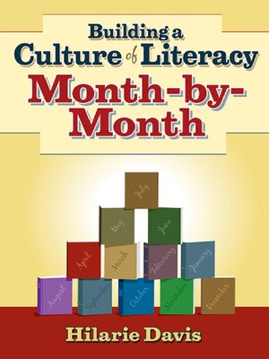 cover image of Building a Culture of Literacy Month-By-Month